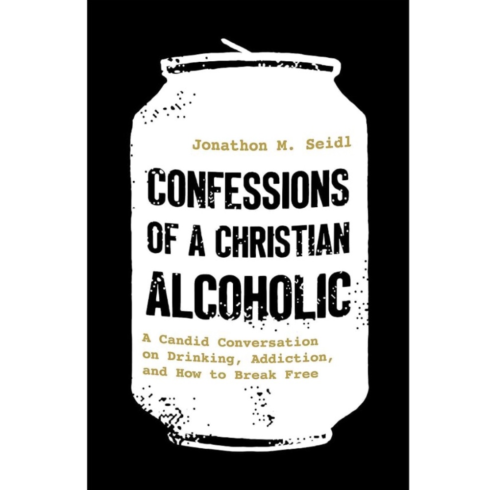Confessions of a Christian Alcoholic Book